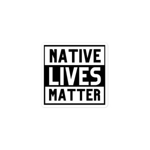 Native Live Matter | Stickers
