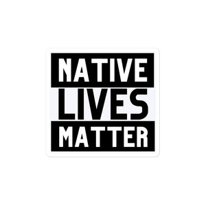 Native Live Matter | Stickers