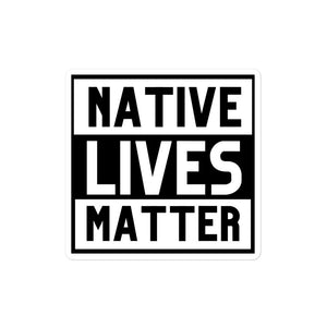 Native Live Matter | Stickers