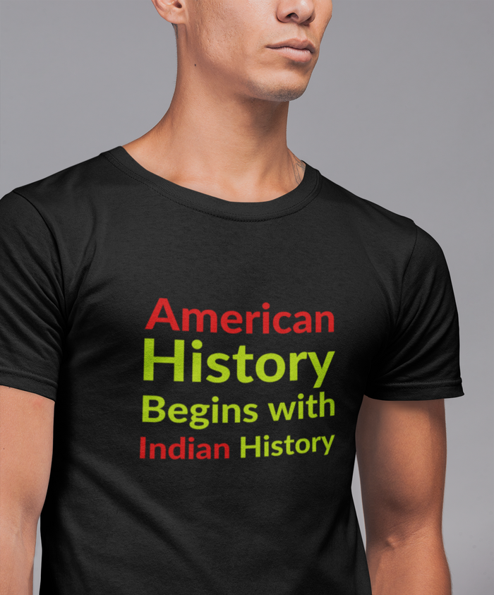 Begins with Indian History | Lightweight Tee