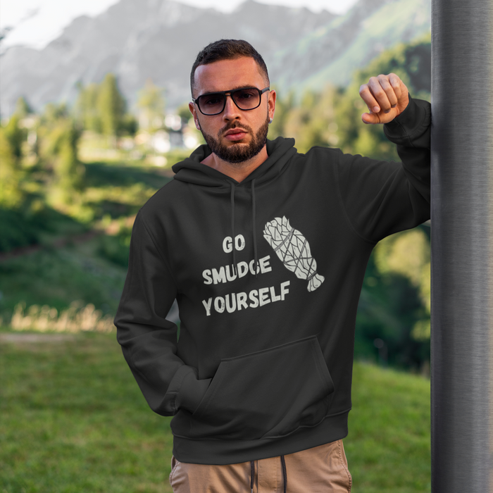 Go Smudge Yourself | Heavy Hoodie