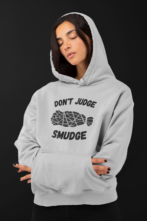 Don't Judge Smudge | Heavy Hoodie