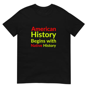 Begins with Native History | Lightweight Tee