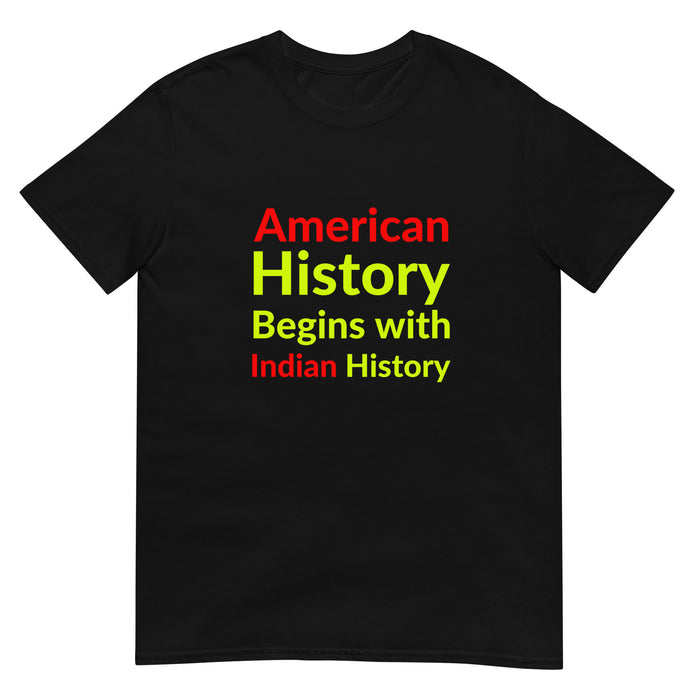 Begins with Indian History | Lightweight Tee