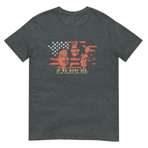 If We Must Die, We Die Defending Our Rights | Lightweight Tee