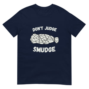 Don't Judge Smudge - White | Lightweight Tee