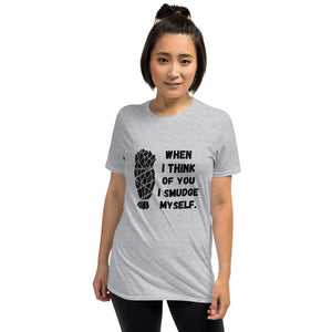 When I Think of You I Smudge Myself | Lightweight Tee