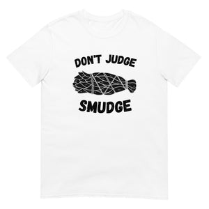 Don't Judge Smudge - black | Lightweight Tee