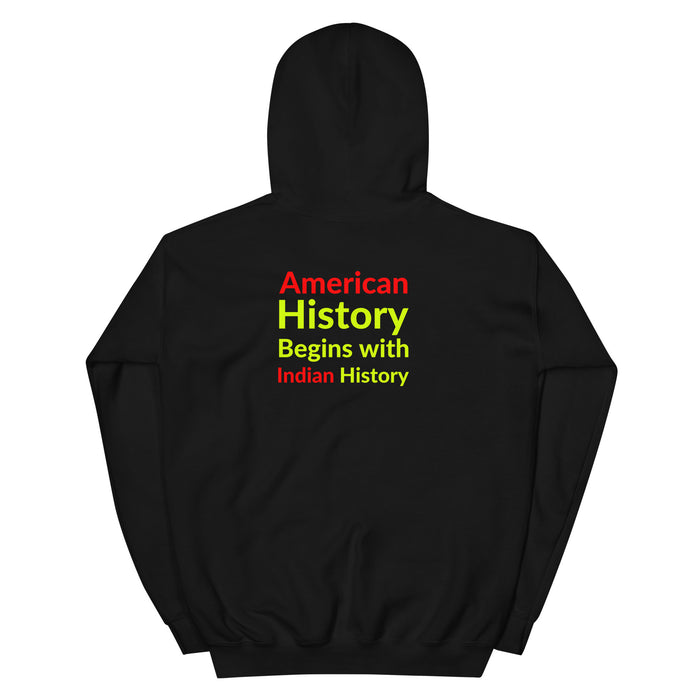 Begins with Indian History - badge on back | Heavy Hoodie