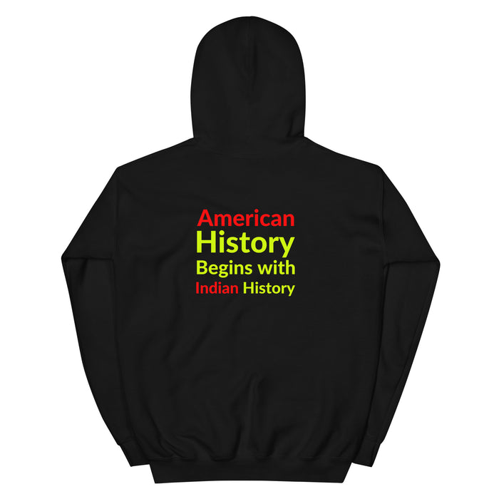 Begins with Indian History - badge on back | Heavy Hoodie