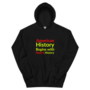 Begins with Native History | Heavy Hoodie