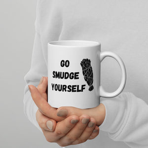 Go Smudge Yourself | Mug