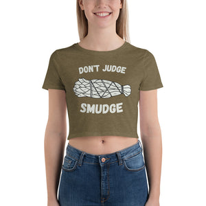 Don't Judge Smudge | Crop Tee