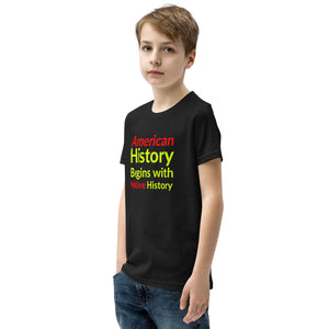 Begins with Native History | Youth Short Sleeve T-Shirt