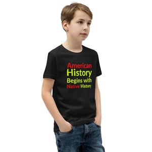 Begins with Native History | Youth Short Sleeve T-Shirt