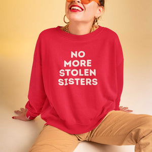 No More Stolen Sisters | Sweatshirt