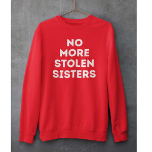 No More Stolen Sisters | Sweatshirt