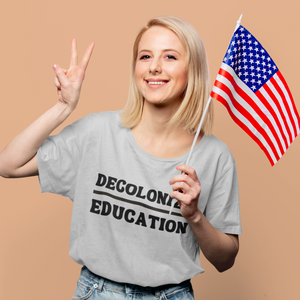 Decolonize Education | Lightweight Tee