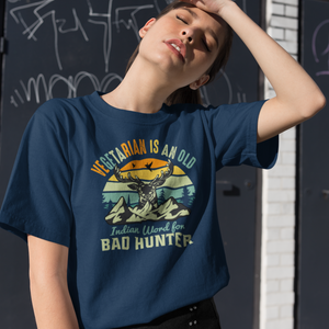 Vegetarian is an Old Indian word for Bad Hunter | Lightweight Tee