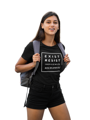 Exist Resist Indigenize Decolonize | Lightweight Tee