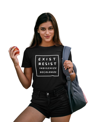 Exist Resist Indigenize Decolonize | Lightweight Tee