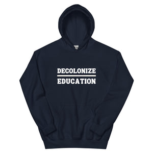 Decolonize Education | Heavy Hoodie