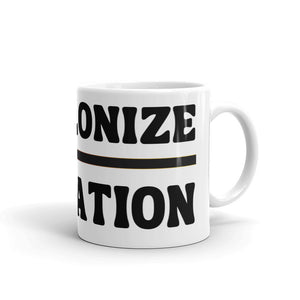 Decolonize Education | Mug