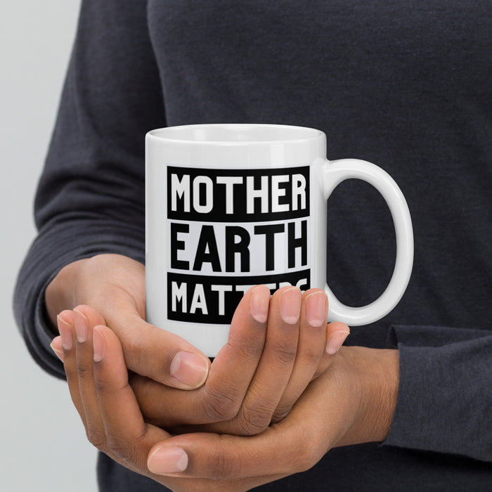 Mother Earth Matters | Mug